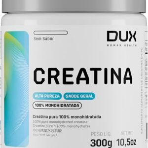 Creatina Monohidratada Sem Sabor – Pote 300g – Suplementação Treino Academia, Ganho Muscular Hipertrofia, Força Energia Resistência, Suplementos Naturais – DUX HUMAN HEALTH