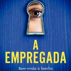 A empregada (A empregada – Livro 1): Bem-vinda à família