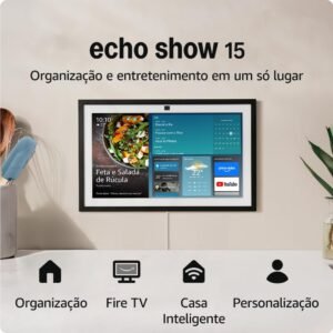 Echo Show 15 (Geração mais recente) | Smart display Full HD de 15,6” com Alexa, experiência Fire TV e controle remoto por voz