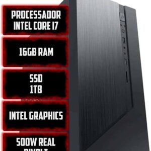 CPU para Casa/Escritório Intel Core i7, 16GB RAM, SSD 1TB, Fonte 500W, Gabinete ATX